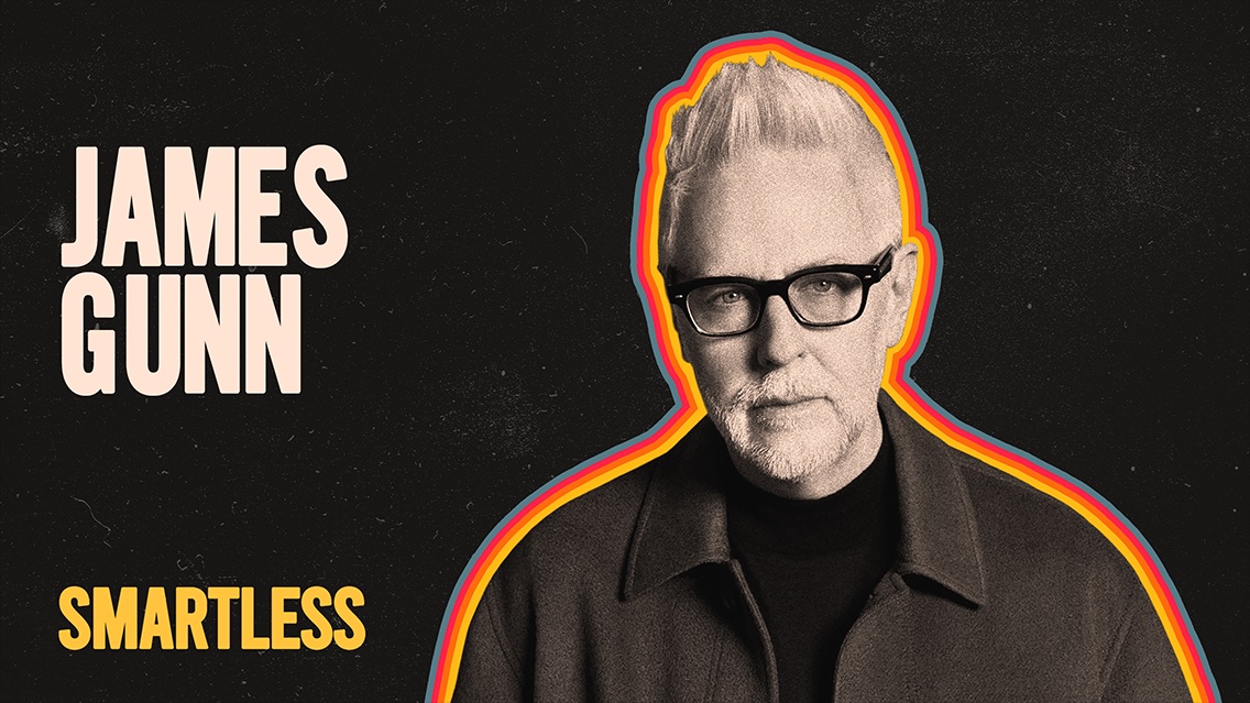 James Gunn on ‘SmartLess’: Listen with Early Access